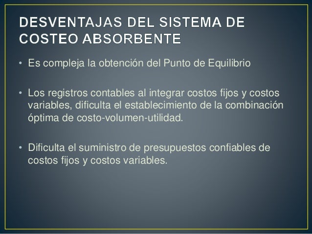 Costeo directo y costeo absorbente