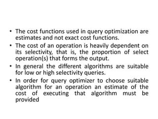 Cost estimation for Query Optimization | PPTX