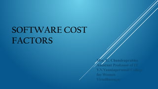 Software cost factors in software engineering.pptx