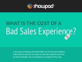What is The Cost of a Bad Sales Experience? Slide 1