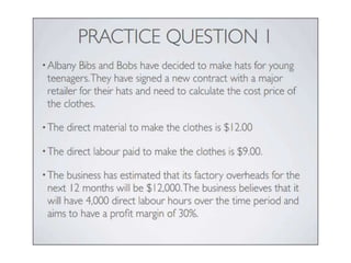Costing for material labour and overhead