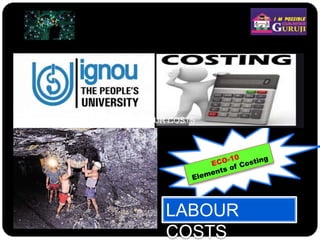 LABOUR COSTS
LABOUR
COSTS
 