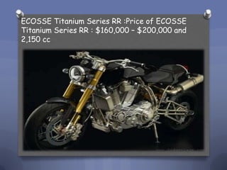 ECOSSE Titanium Series RR :Price?of ECOSSE Titanium Series RR?: $160,000 C $200,000 and 2,150 cc