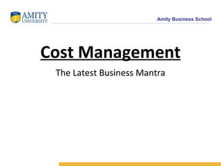 Cost Management The Latest Business Mantra 