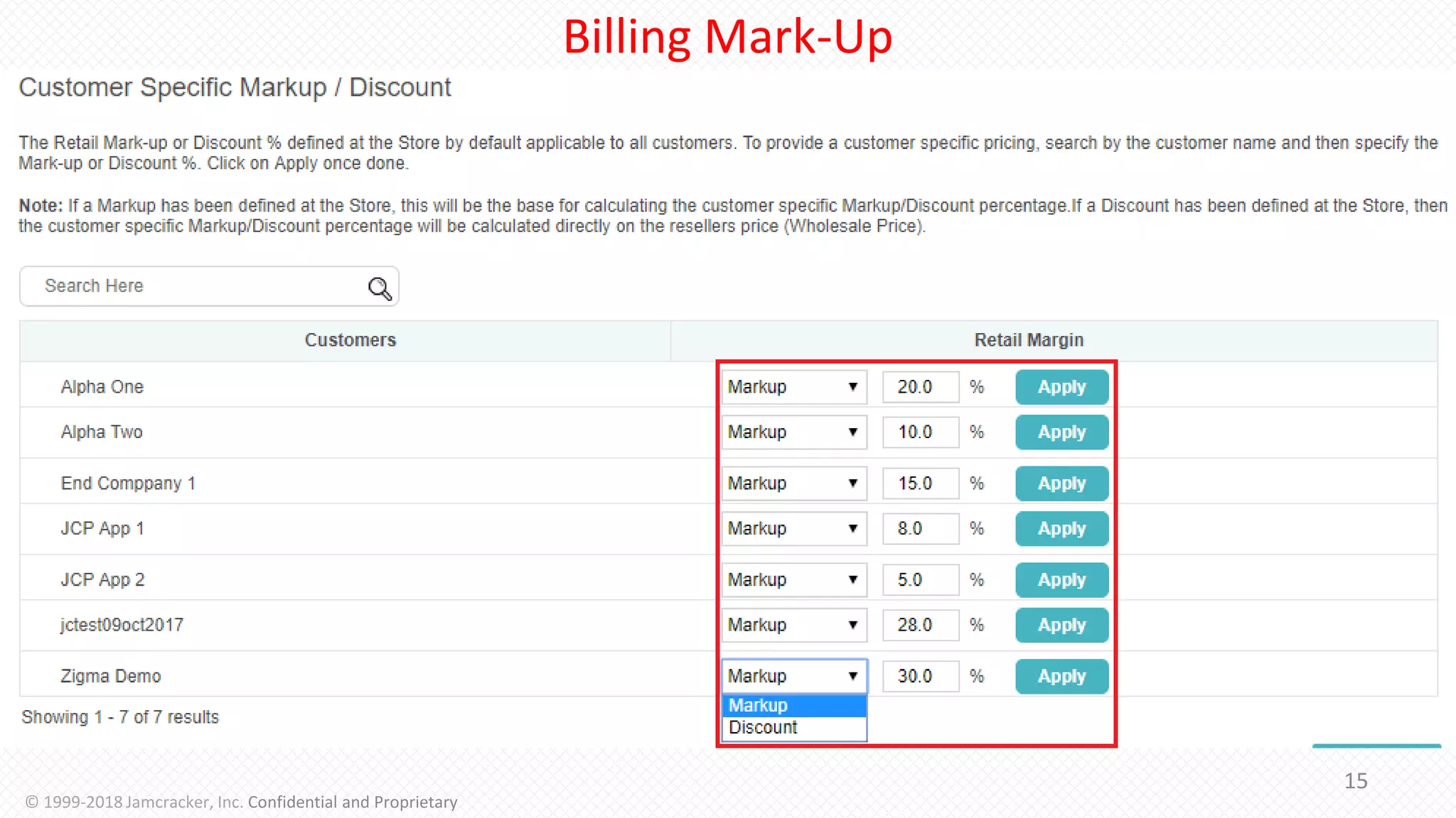 Billing Mark-Up
15
© 1999-2018 Jamcracker, Inc. Confidential and Proprietary
 