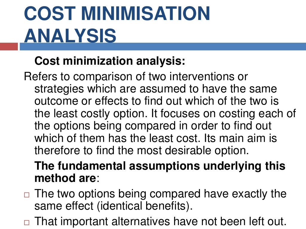 Cost minimisation analysis in health economics