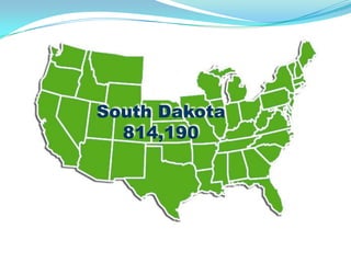 South Dakota
  814,190
 