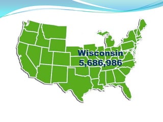 Wisconsin
5,686,986
 