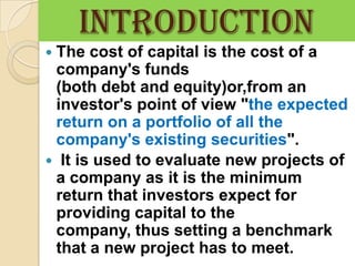 Capital Introduction Cost of capital | PPTX