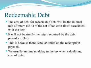 Redeemable Debts Cost of Capital & Weighted Average Cost of Capital.pptx