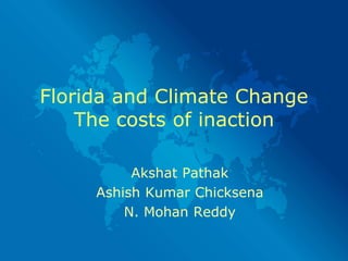 Cost Of Inaction Florida
