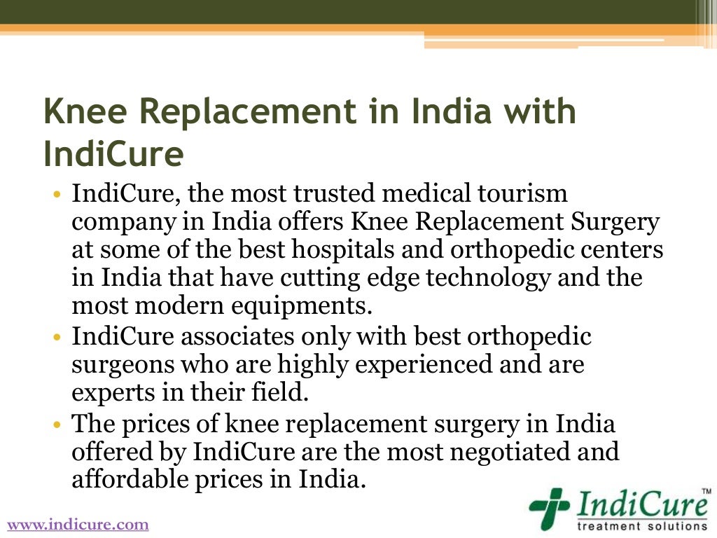 Cost of Knee Replacement Surgery in India A real bargain for medica…