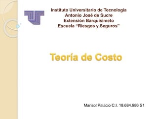 Instituto Universitario de Tecnología
Antonio José de Sucre
Extensión Barquisimeto
Escuela “Riesgos y Seguros”
Marisol Palacio C.I. 18.684.986 S1
 
