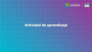 Actividad de aprendizaje
 