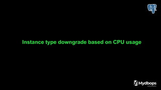 Instance type downgrade based on CPU usage
 