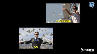 YOU
YOUR BOSS
 