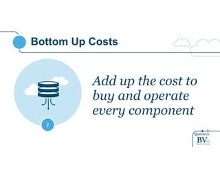 @adrianco 
Bottom Up Costs 
Add up the cost to 
buy and operate 
every component 
1 
 