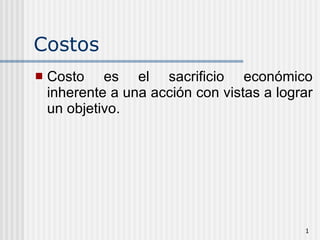 Costos ,[object Object]