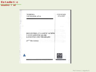 Prof. Emma C. Argüello D. Estadística Laboral 