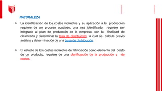 COSTOS INDIRECTOS DE FABRICACIÓN.pptxUNI | PPTX