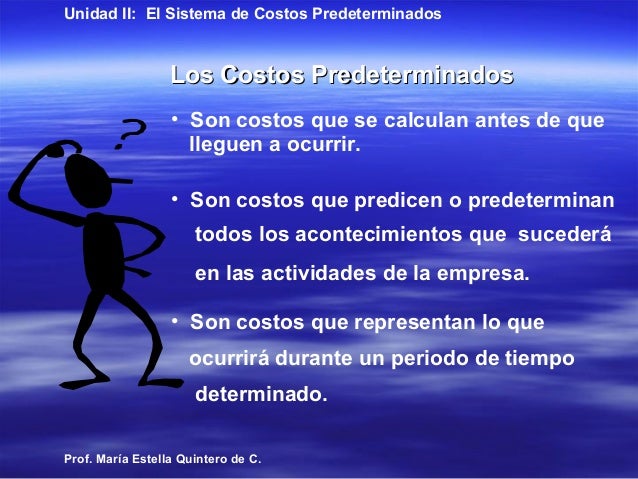 Costos predeterminados y estimados