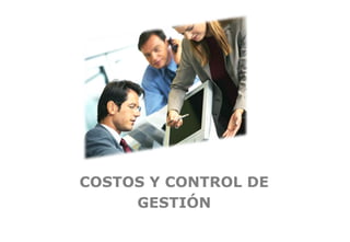 Página 1Costos y Control de gestión – Setiembre 2013.ppt
COSTOS Y CONTROL DE
GESTIÓN
 