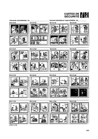 CARTES DE
                                            SÉCURITÉ
                    -
TRAVAUXN SOUTERRAINS D4                                   -
                          TRAVAUX ROUTIERS ET VOIES FERRÉES D6




OPPBTP 07/96
 