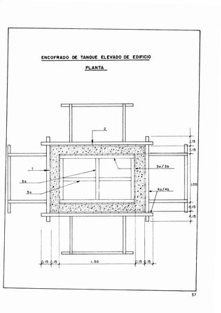 ENCOFRADO DE TANQUE ELEVADO DE EDIFICIO

               PLANTA
 