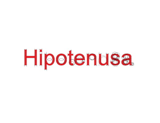 Hipotenusa
 