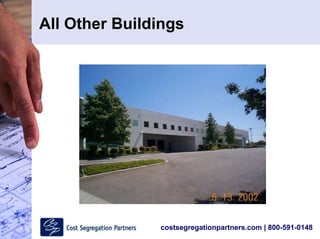 costsegregationpartners.com | 800-591-0148
All Other Buildings
 
