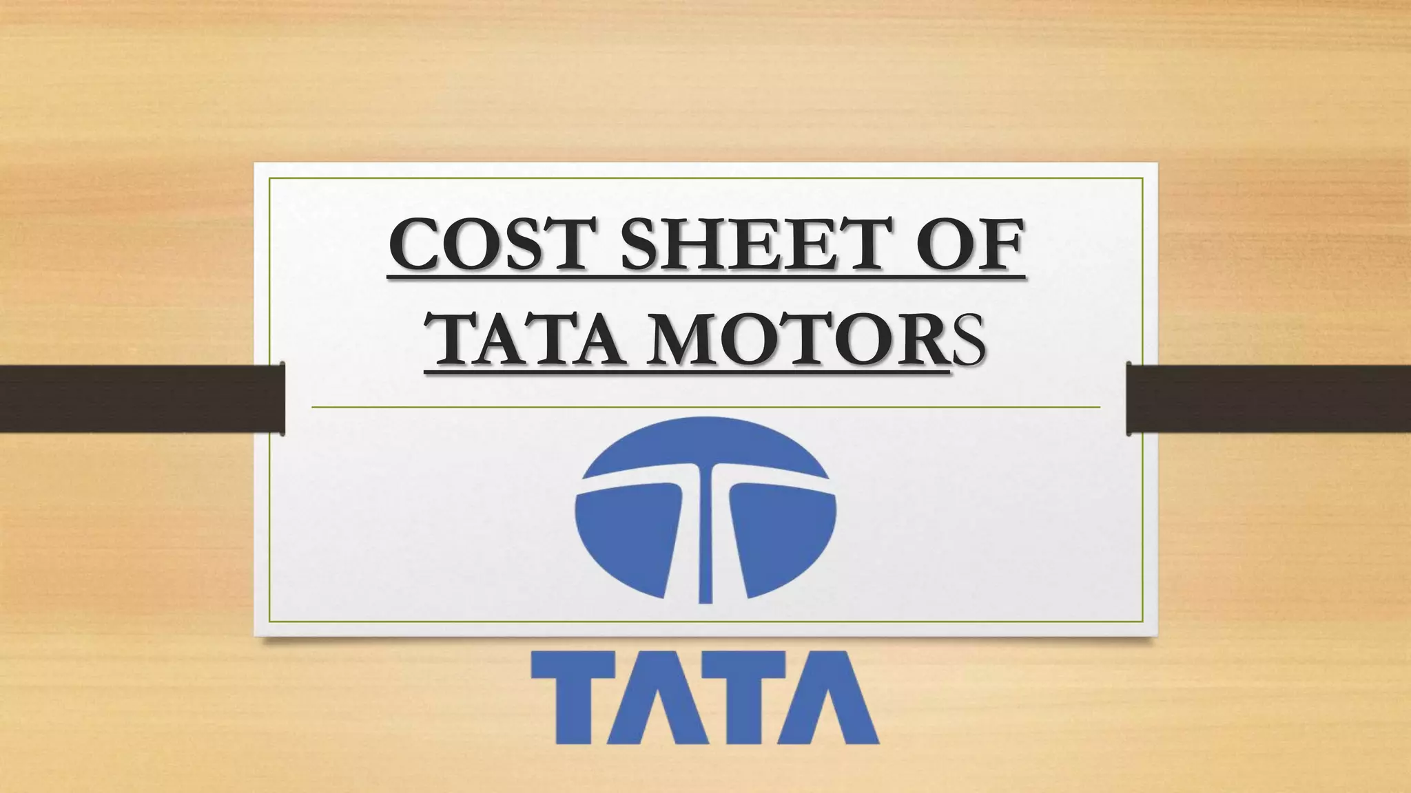 COST SHEET OF TATA MOTORS.pptx