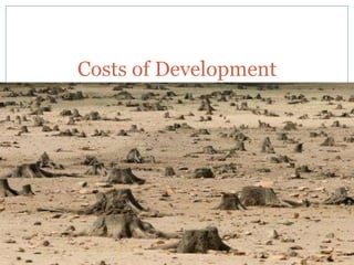 Costs of Development 