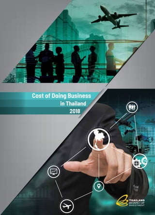 Cost of Doing Business
in Thailand
2018
 