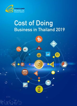 Cost of Doing
Business in Thailand 2019
 