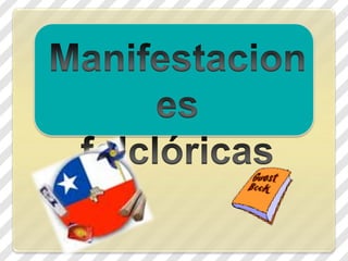 Manifestaciones folclóricas 