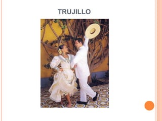 TRUJILLO