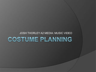 JOSH THORLEY A2 MEDIA: MUSIC VIDEO

 