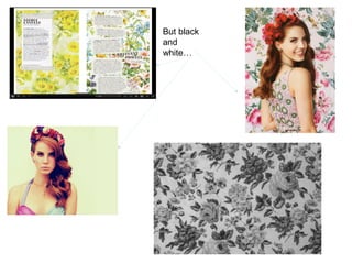 But black
and
white…
 