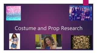 Costume and Prop Research
 