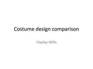 Costume design comparison
Hayley Mills
 