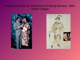 Production photo for Importance of Being Earnest, 1986,
Smith College
 