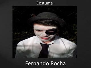 Costume




Fernando Rocha
 