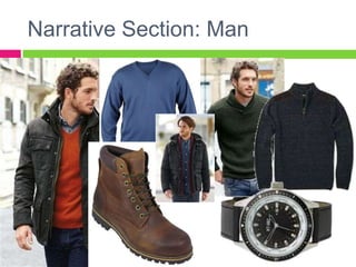 Narrative Section: Man
 