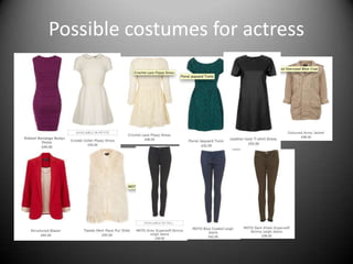 Possible costumes for actress
 