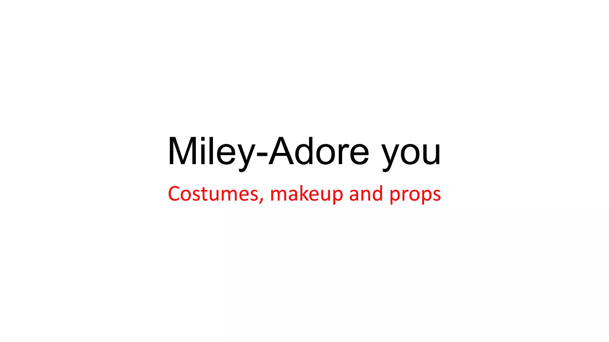 Costumes, makeup and props | PPTX
