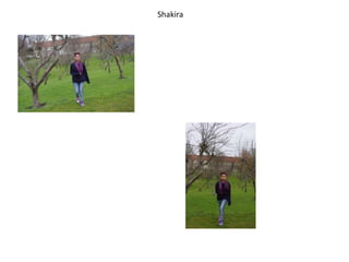 Shakira
 