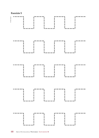 68	 Arco Ocupacional Vestuário Costureiro 2
Exercício 5
©HudsonCalasans
 