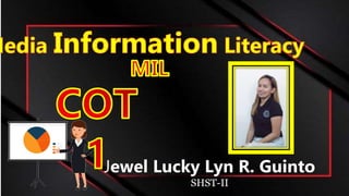 ewel Lucky Lyn R. Guinto
SHST-II
 