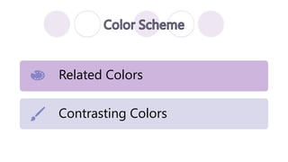 Related Colors
Contrasting Colors
 