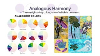  Three neighboring colors, one of which is dominant.
 